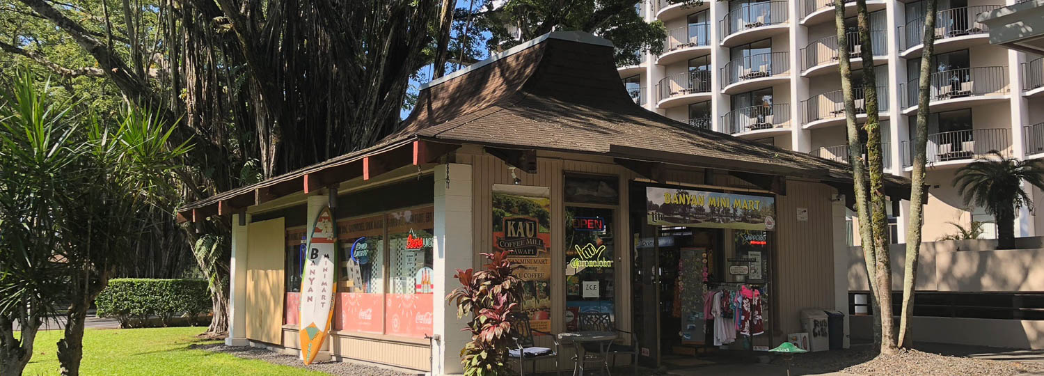 Banyan Mini Mart in front of the Hilo Hawaiian Hotel