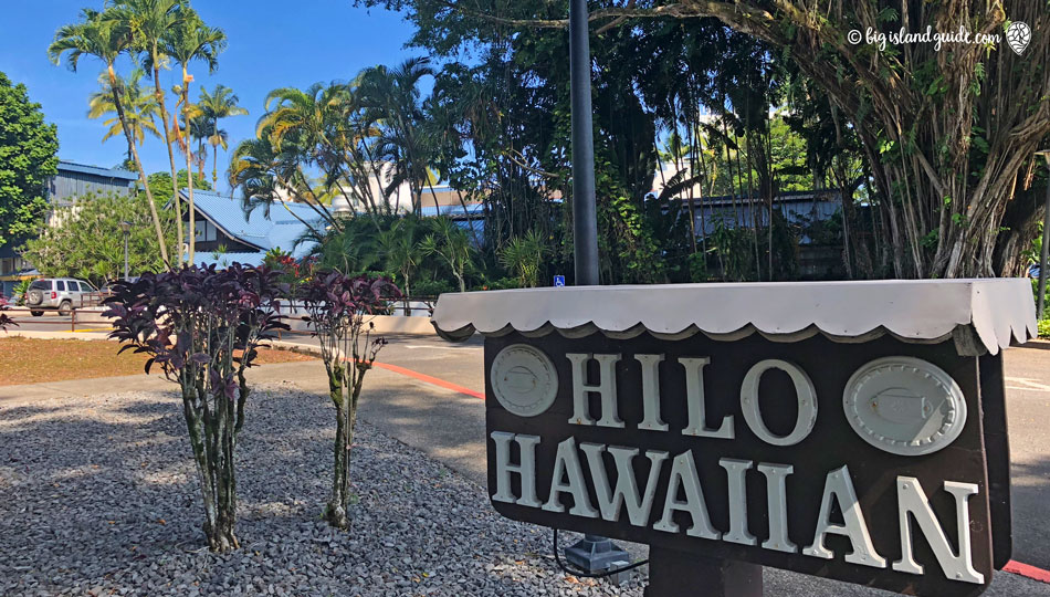 Hilo Hawaiian Hotel Entrance and Sign
